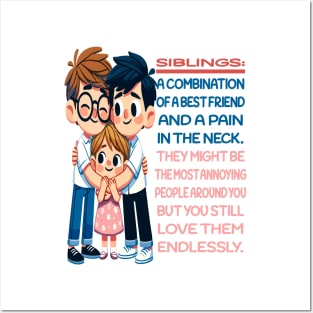 Endless Love: Siblings Forever Connected Posters and Art